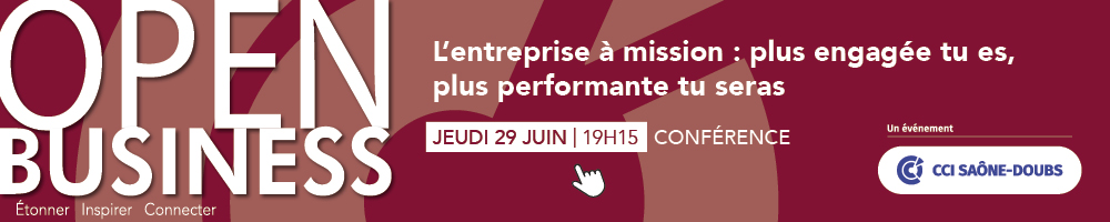 Open Business - 29 juin 2023 - L'entreprise à mission