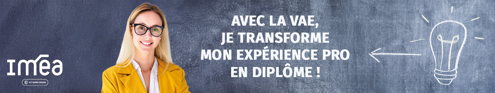 Avec la VAE, je transforme mon expérience pro en diplôme ! IMEA