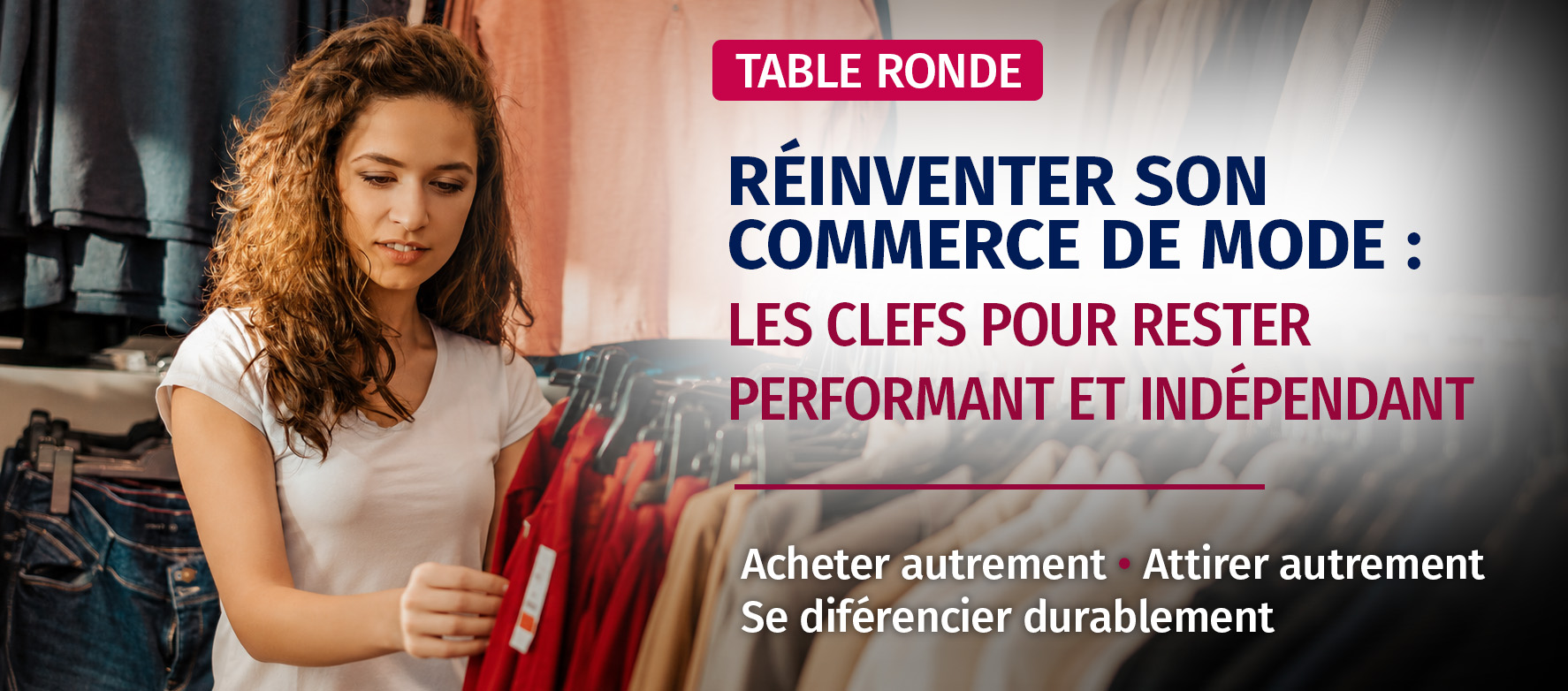 Table ronde - Réinventer son commerce de mode
