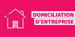 domiciliation d'entreprise